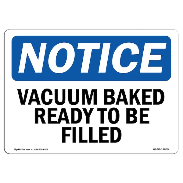 Safety Sign, OSHA Notice, 3.5" Height, Vacuum Baked Ready To Be Filled Sign, Landscape, 10PK